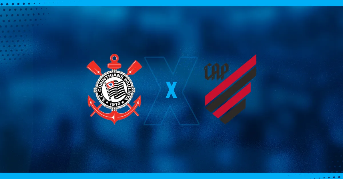 Corinthians x Athletico-PR, pela 30ª rodada do Brasileirão Série A